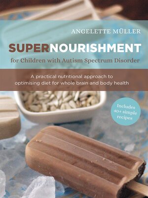 cover image of Supernourishment for Children with Autism Spectrum Disorder